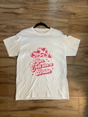 White Graphic Tee with Pink 'Man, I Feel Like a Bride' Design